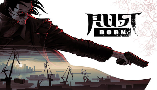 Rust Born