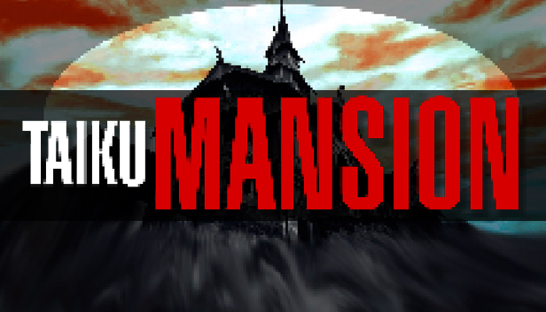 TAIKU MANSION