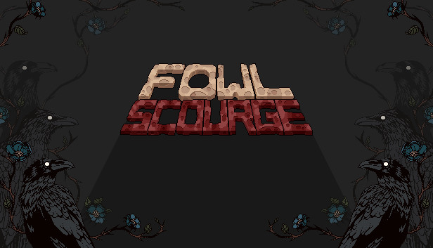 Fowl Scourge
