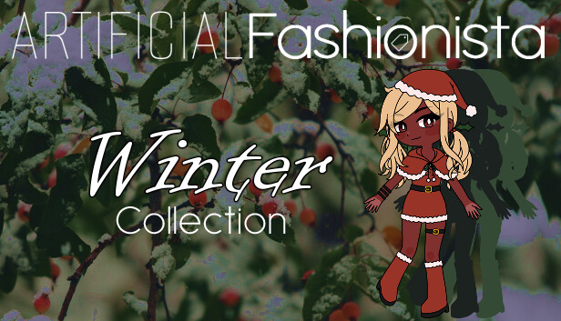 Artificial Fashionista - Winter Collection