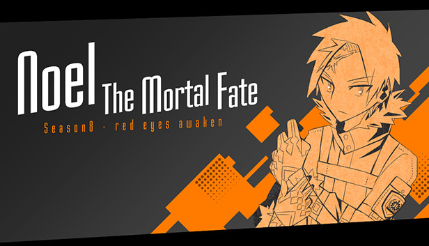 Noel The Mortal Fate S8