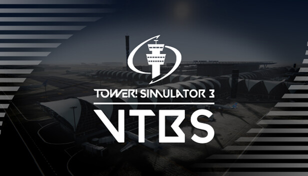 Tower! Simulator 3 - VTBS Airport