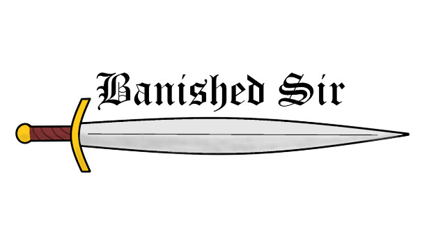 Banished Sir