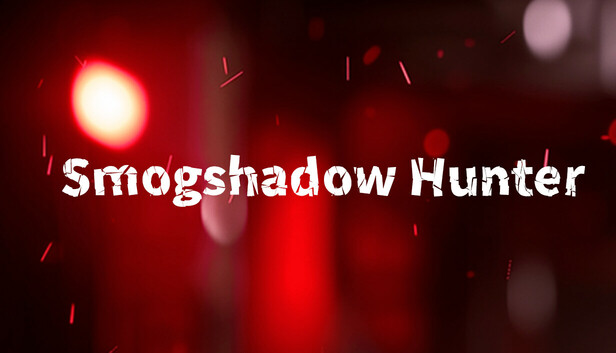 Smogshadow Hunter