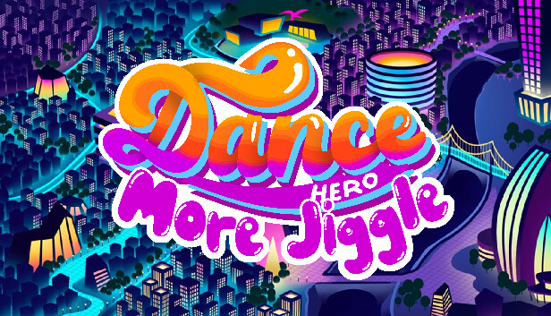 Dance Hero: More Jiggle