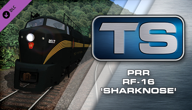 Train Simulator: PRR RF-16 'Sharknose' Loco Add-On
