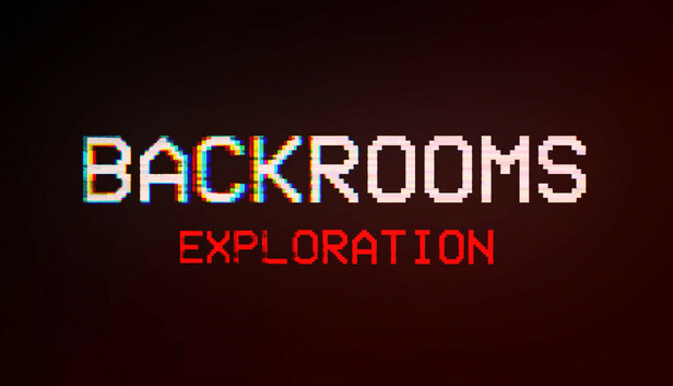 Backrooms: Exploration