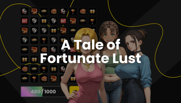 A Tale of Fortunate Lust