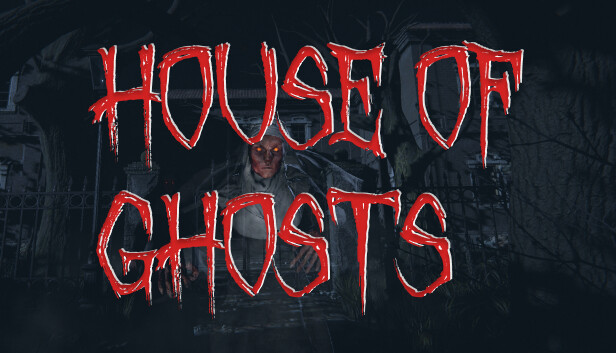 House of Ghosts