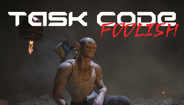 Task Code Foolish