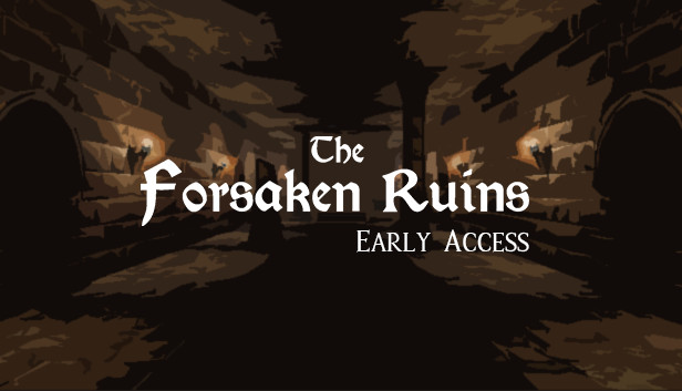 The Forsaken Ruins
