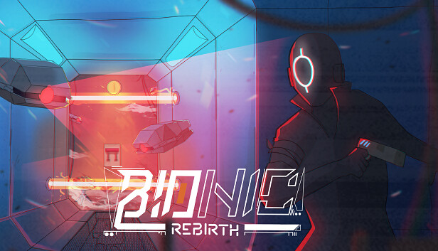 Bionic Rebirth