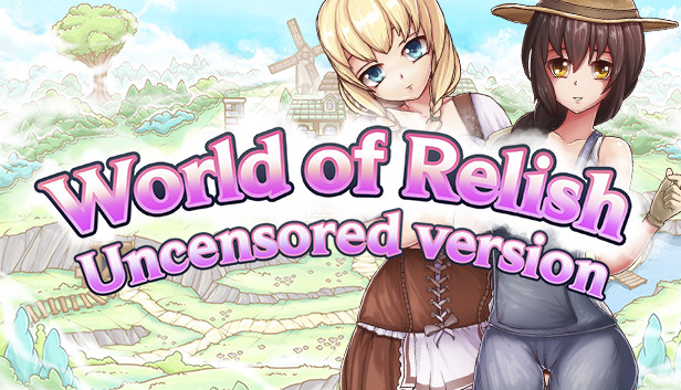 World of relish - Uncensored version