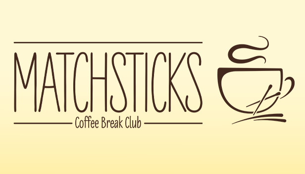 Matchsticks - Coffee Break Club