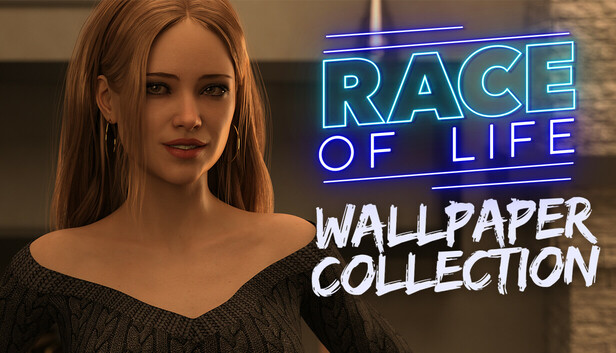 Race of Life Act 1 - Wallpaper Collection