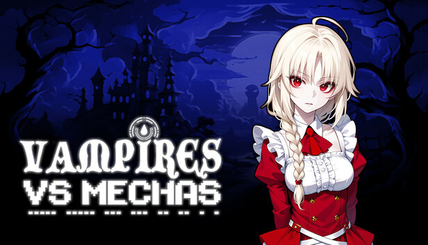 Vampires vs Mechas