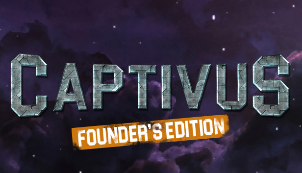 Captivus - Founder's Edition