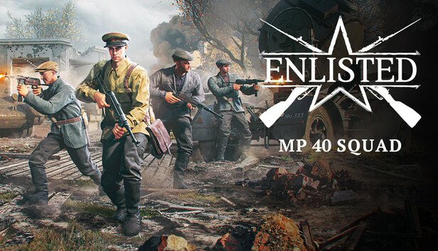 Enlisted - MP 40 Squad