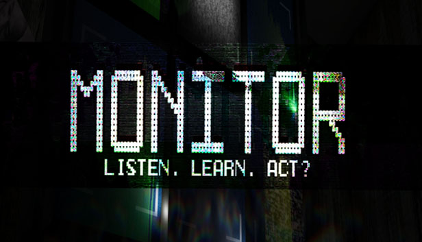 MONITOR: The Game