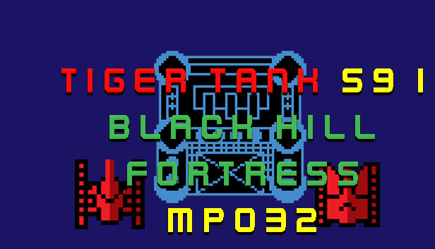 Tiger Tank 59 Ⅰ Black Hill Fortress MP032