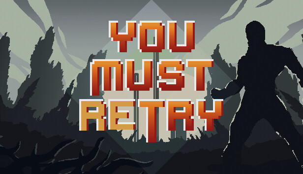 You Must Retry