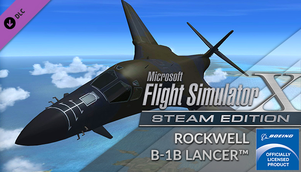 FSX Steam Edition: Rockwell B-1B Lancer™ Add-On