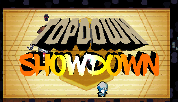 Topdown Showdown