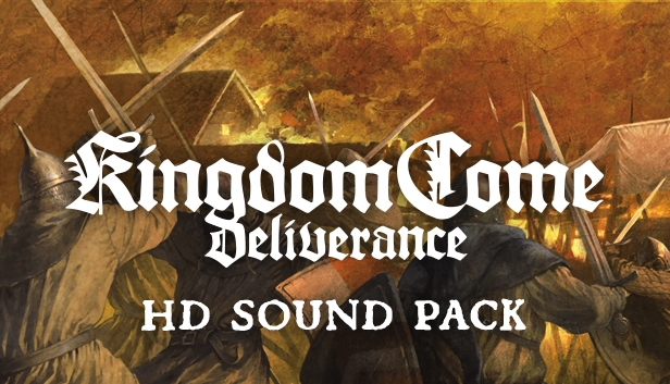 Kingdom Come: Deliverance – HD Sound Pack