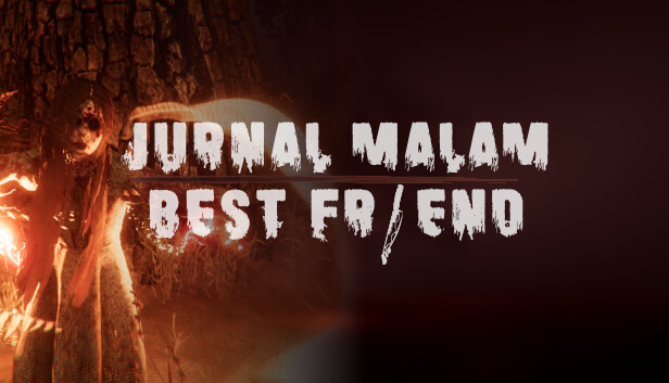 Jurnal Malam : Bestfriend