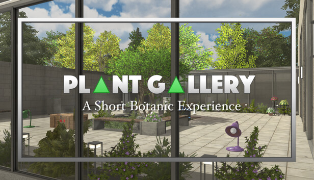 Plant Gallery: A Short Botanic Experience