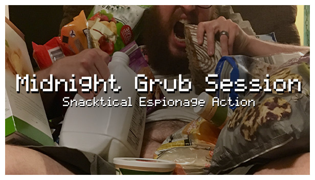 Midnight Grub Session