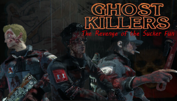 Ghost Killers The Revenge of the Sucker-Fun