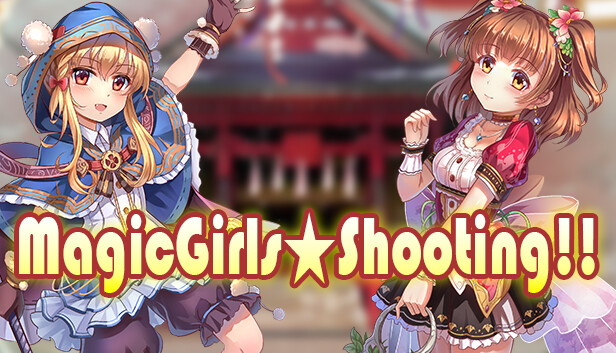 MagicGirls★Shooting!!
