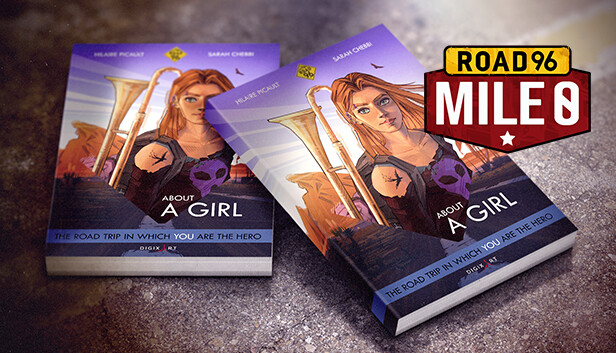 Road 96: Mile 0 - About a Girl