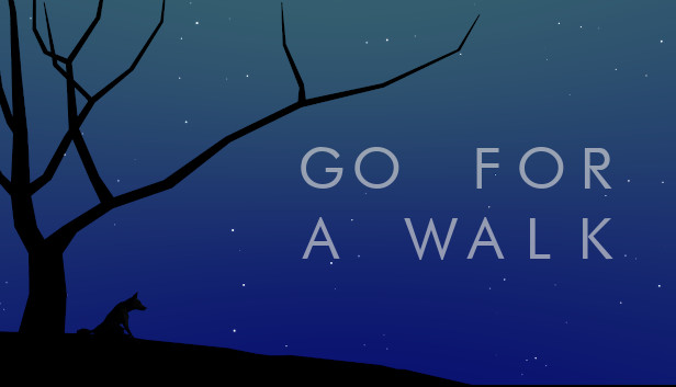 Go For A Walk