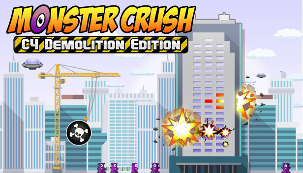 Monster Crush - C4 Demolition Edition