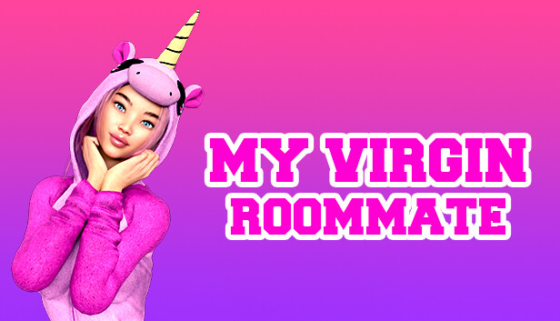 MY VIRGIN ROOMMATE