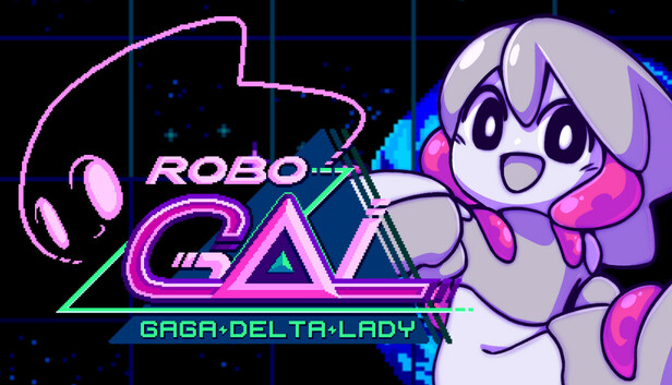 RoboGAL: Gaga Delta Lady