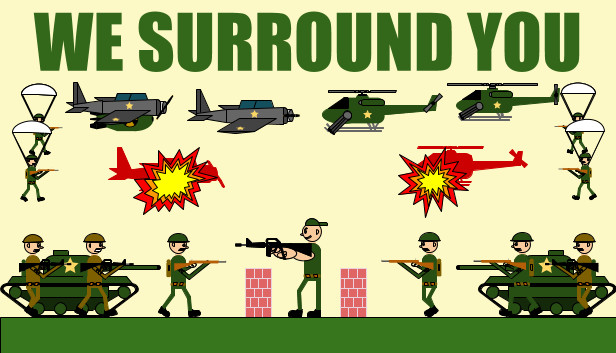 We Surround You