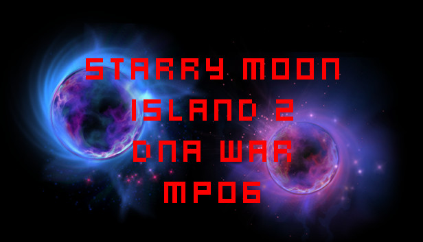 Starry Moon Island 2 DNA War MP06