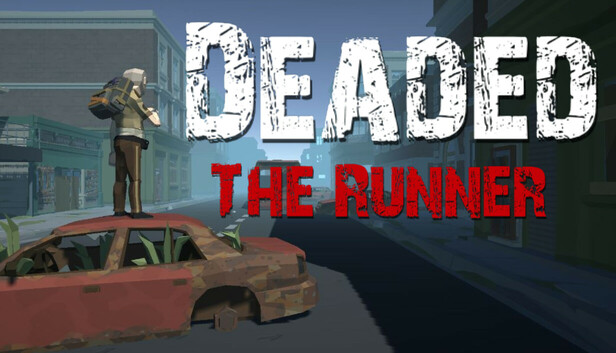 Deaded The Runner