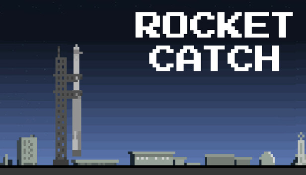 Rocket Catch