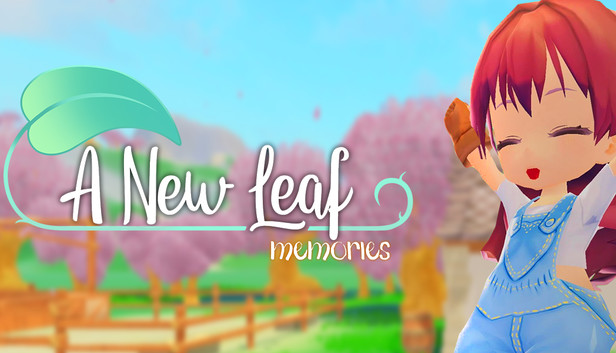 A New Leaf: Memories