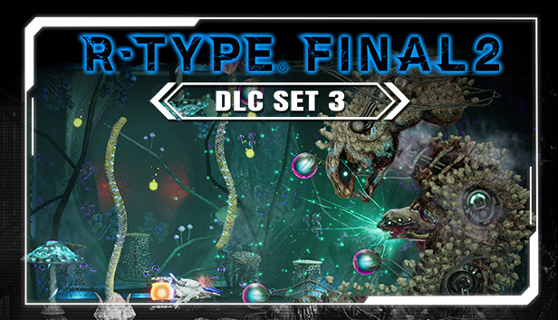 R-Type Final 2 - DLC Set 3