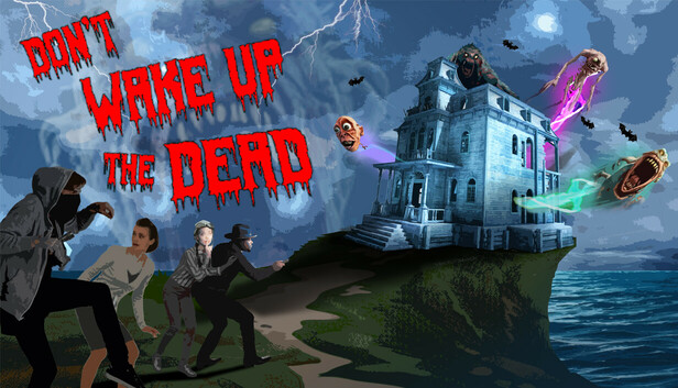 Don't Wake Up The Dead