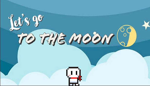 Let's go to the moon