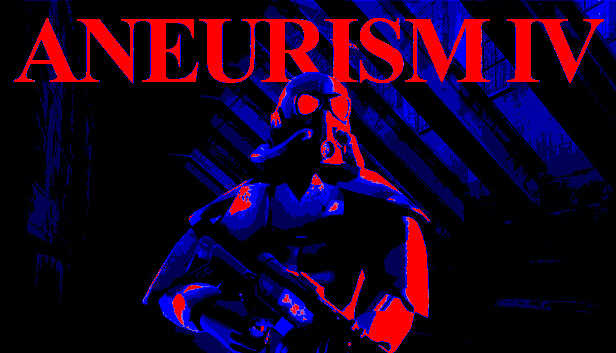 ANEURISM IV
