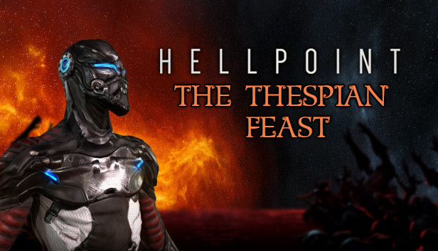 Hellpoint: The Thespian Feast