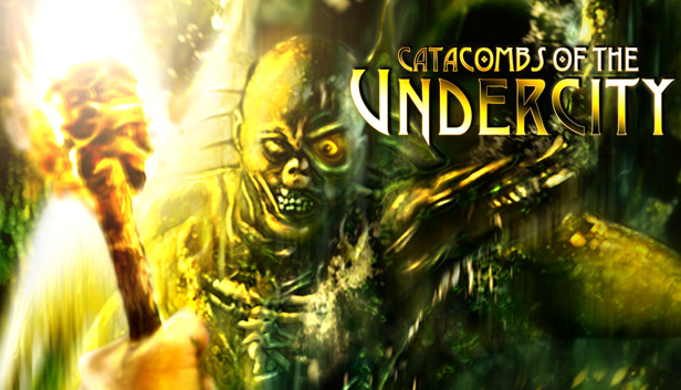 Catacombs of the Undercity