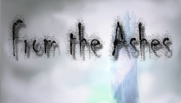 From the Ashes